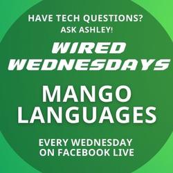 Wired Wednesdays: Mango Languages